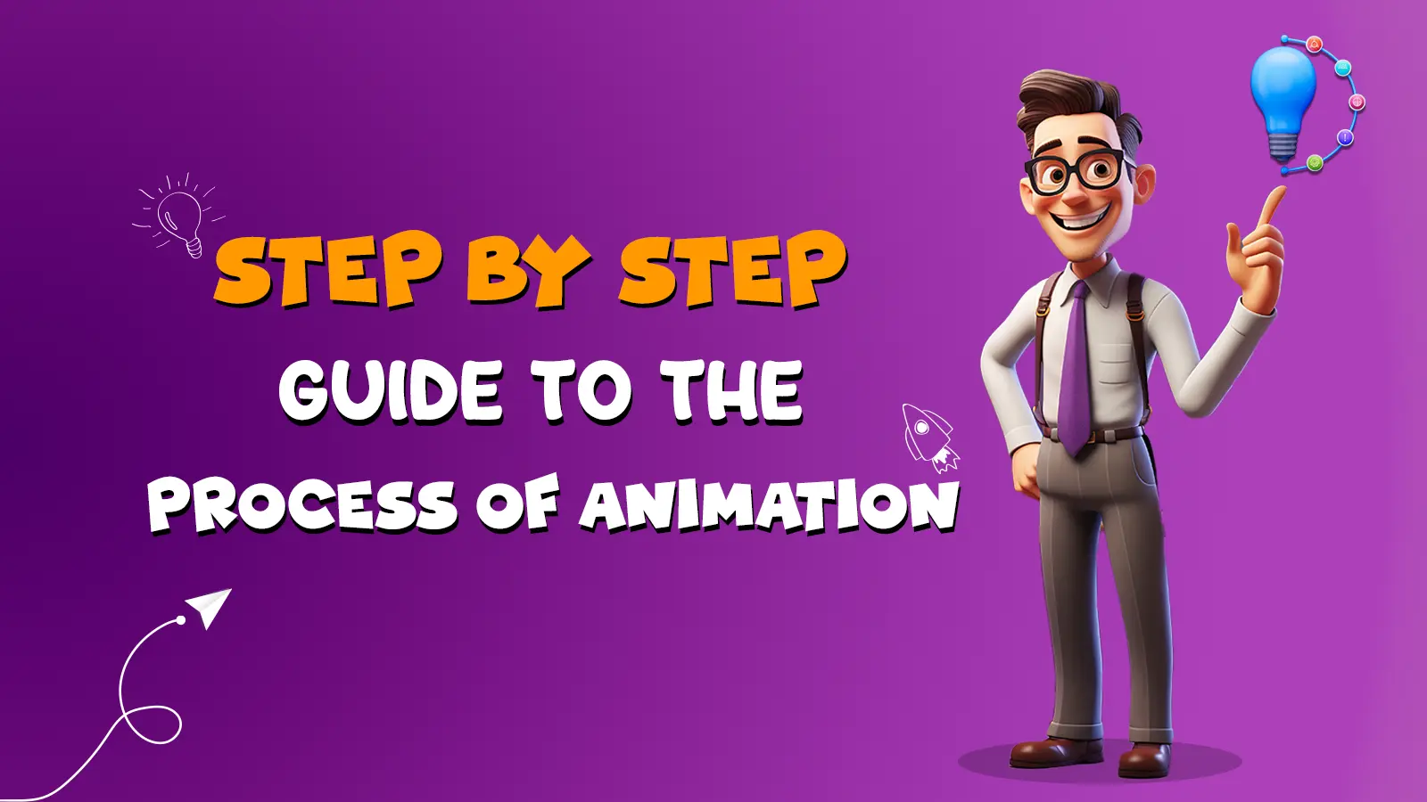 Step by step animation process